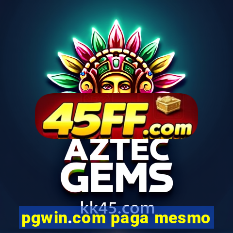 pgwin.com paga mesmo